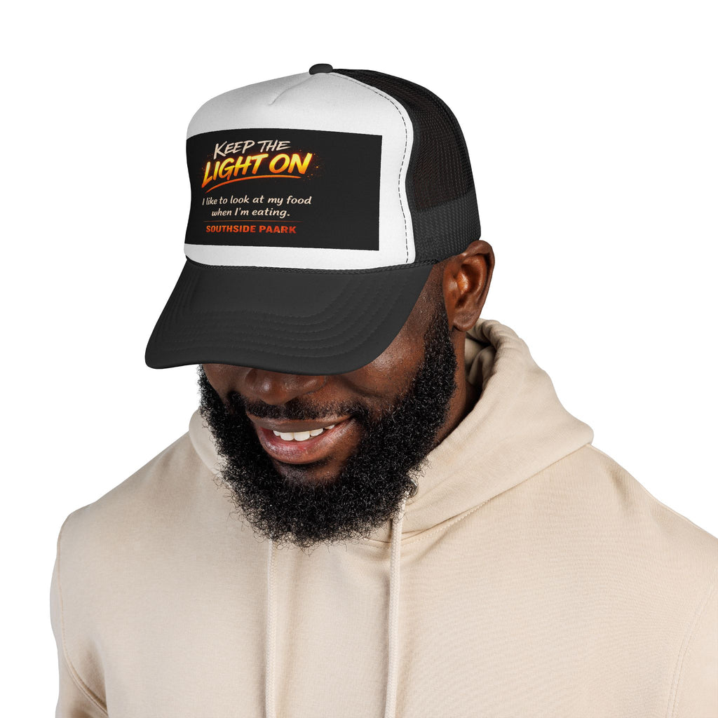 Keep The Light On Trucker Cap — Southside Park Funny Quote Mesh Hat