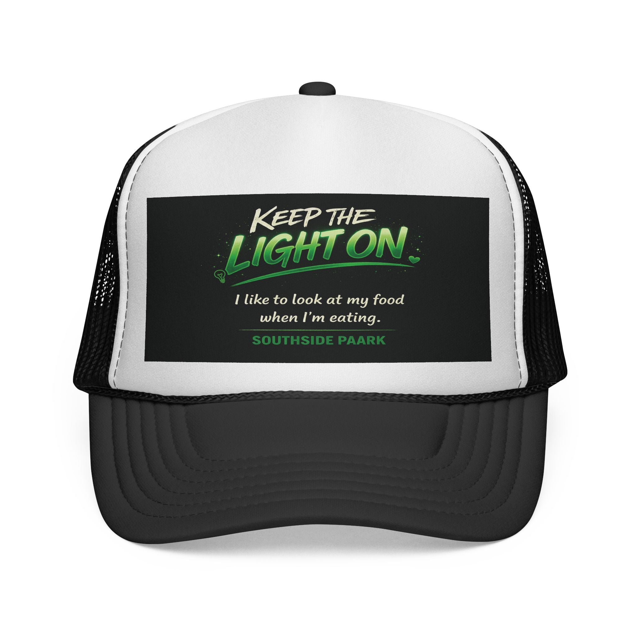 Keep The Light On Trucker Hat – Funny Southside Park Quote Cap