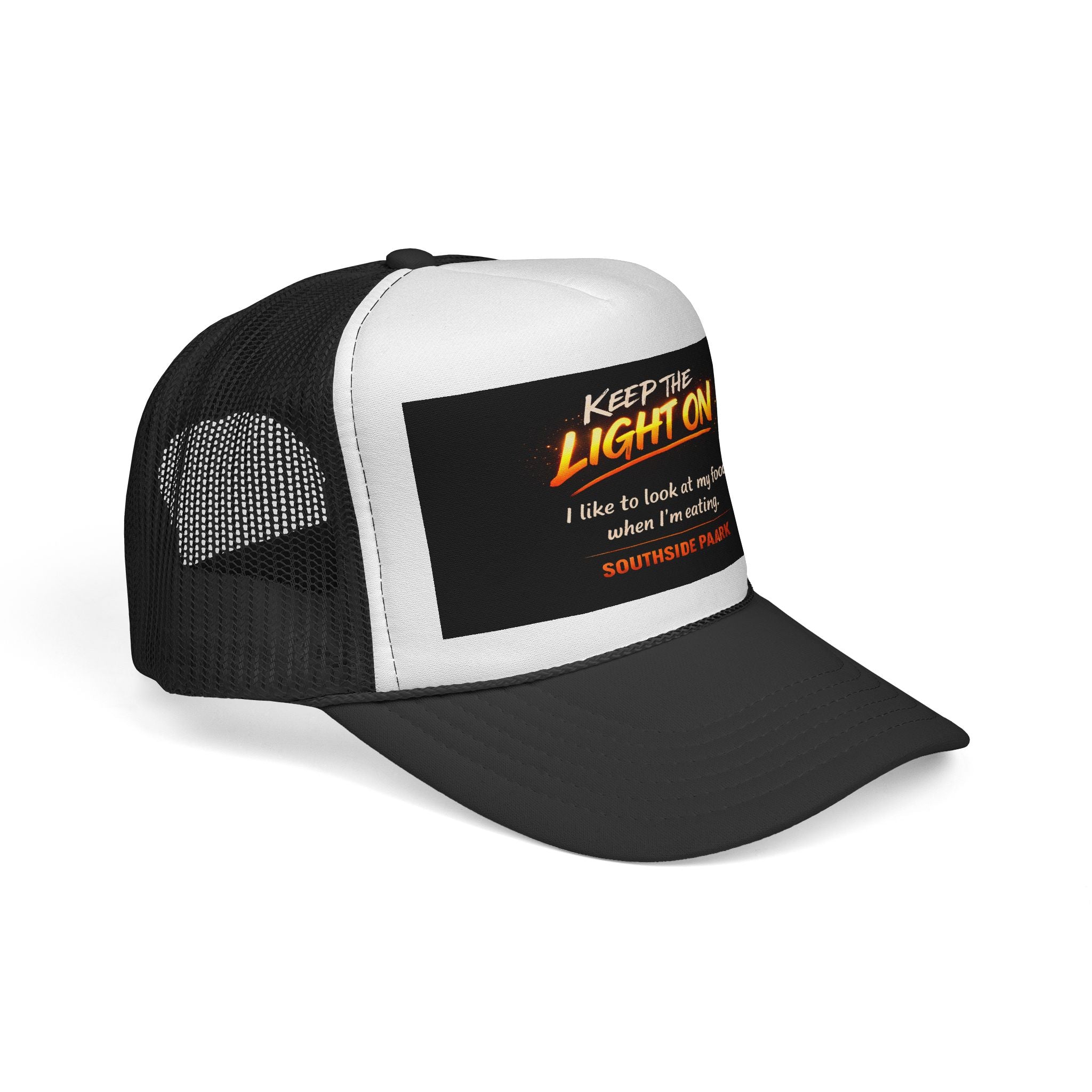 Keep The Light On Trucker Cap — Southside Park Funny Quote Mesh Hat