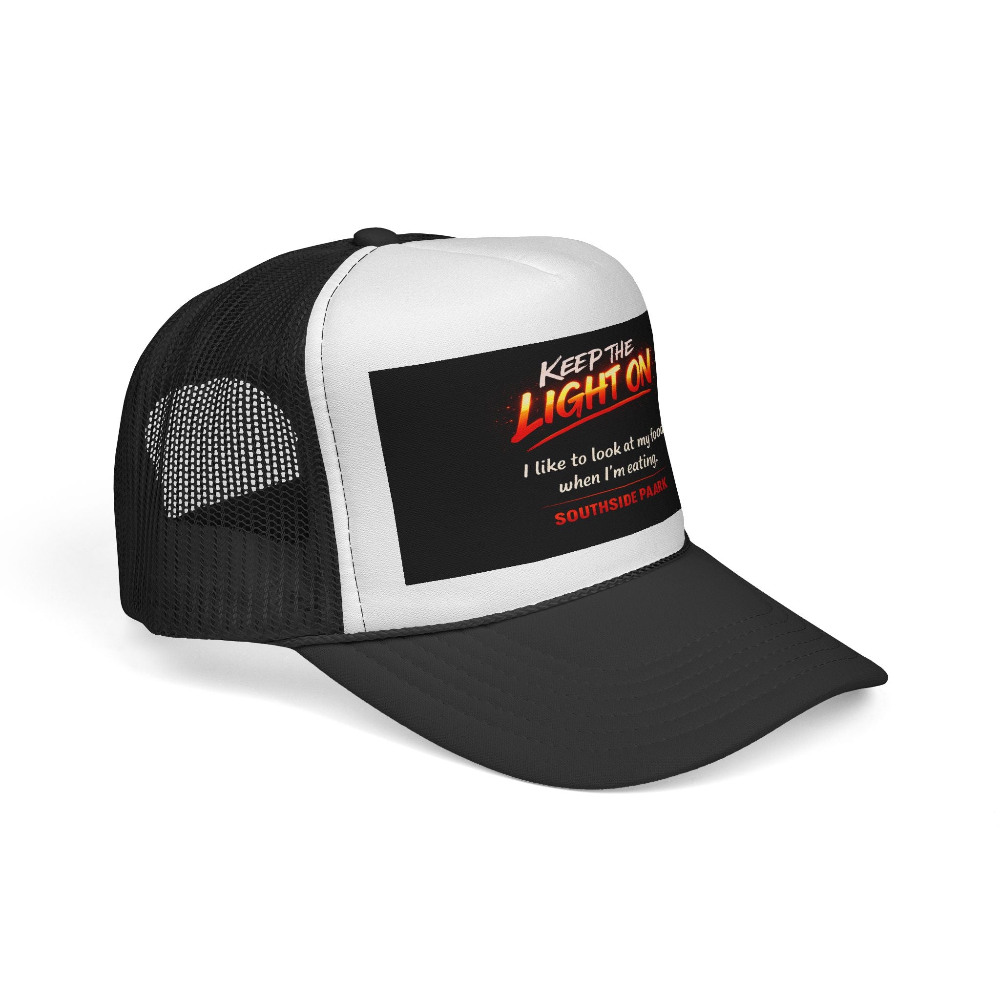 Keep the Light On Trucker Hat - Funny Retro Text 'I like to look at my food when I'm eating' Cap