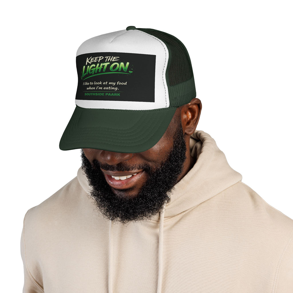 Keep The Light On Trucker Hat – Funny Southside Park Quote Cap