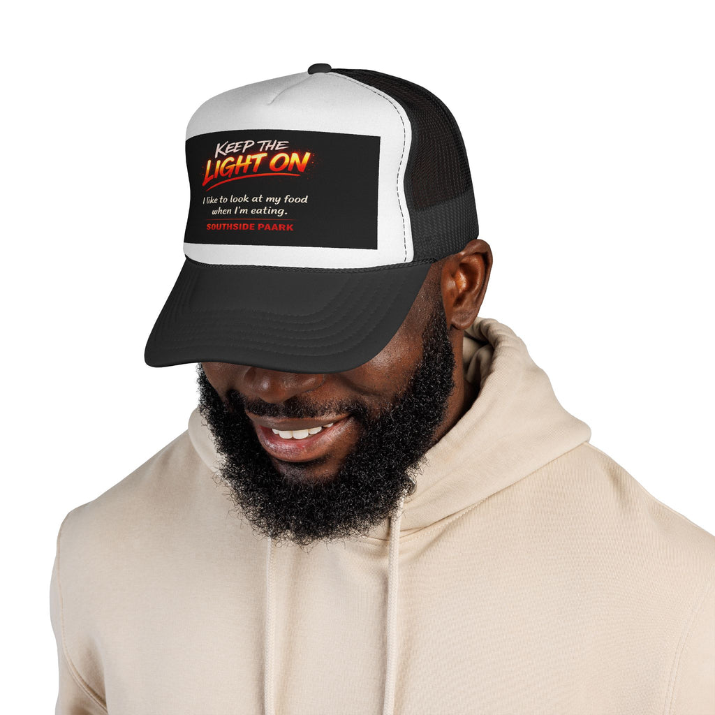 Keep the Light On Trucker Hat - Funny Retro Text 'I like to look at my food when I'm eating' Cap