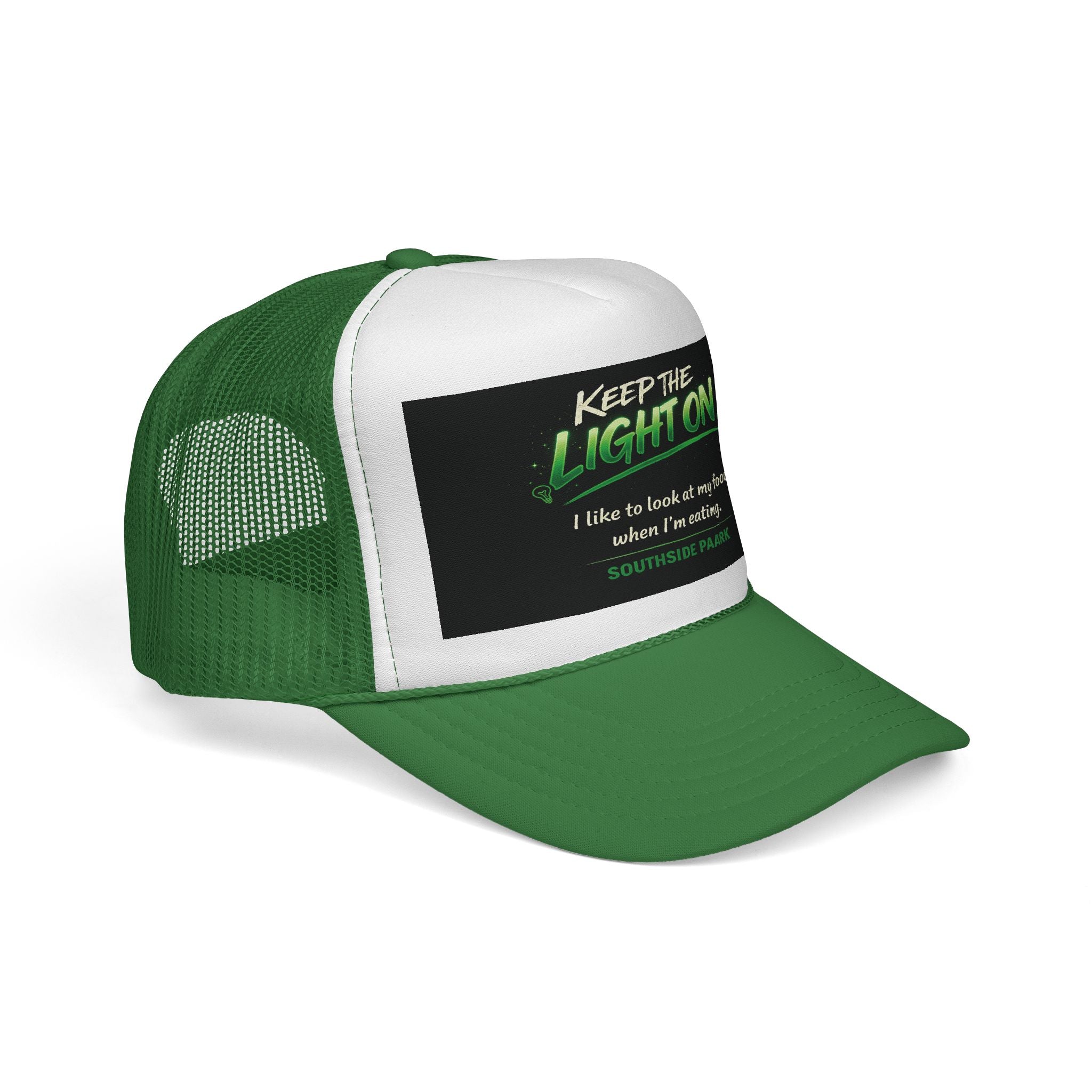 Keep The Light On Trucker Hat – Funny Southside Park Quote Cap