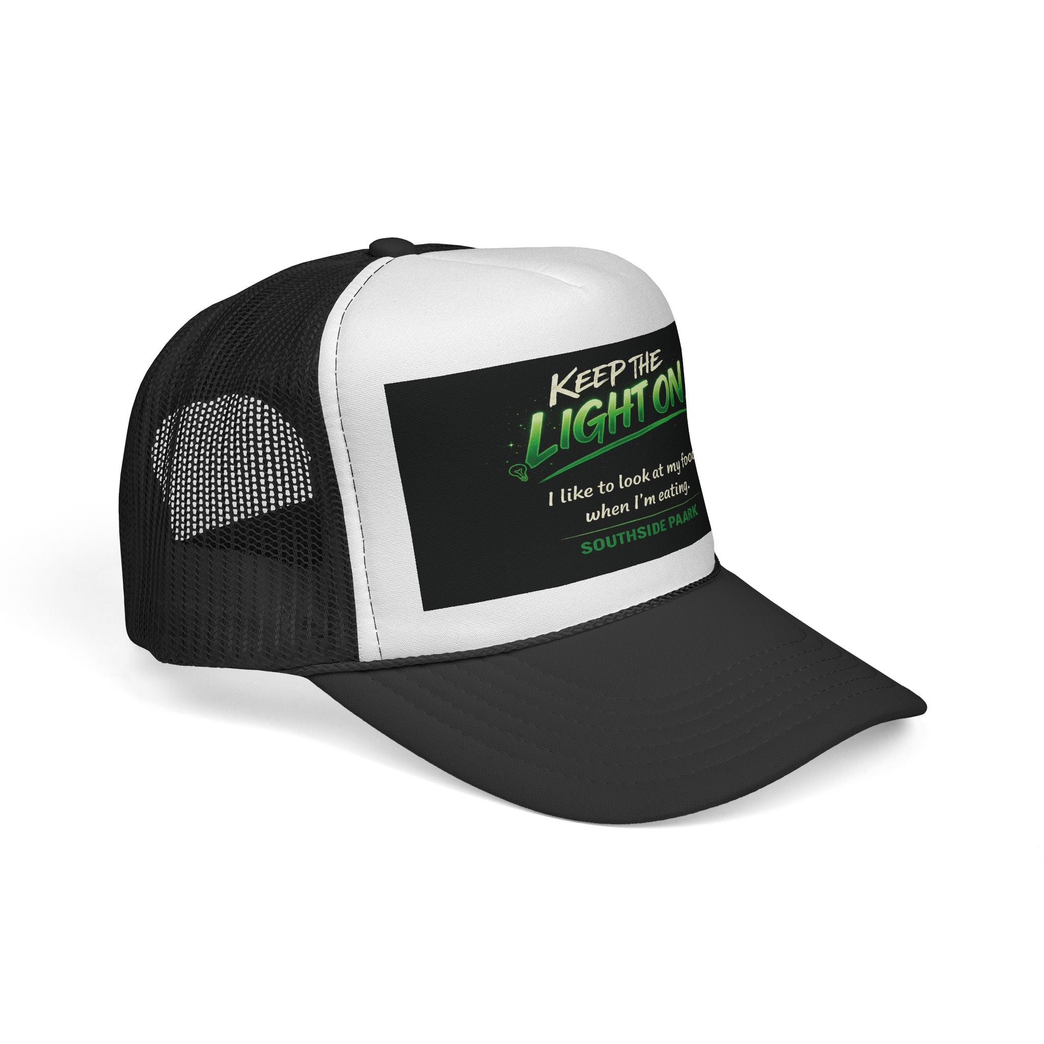 Keep The Light On Trucker Hat – Funny Southside Park Quote Cap