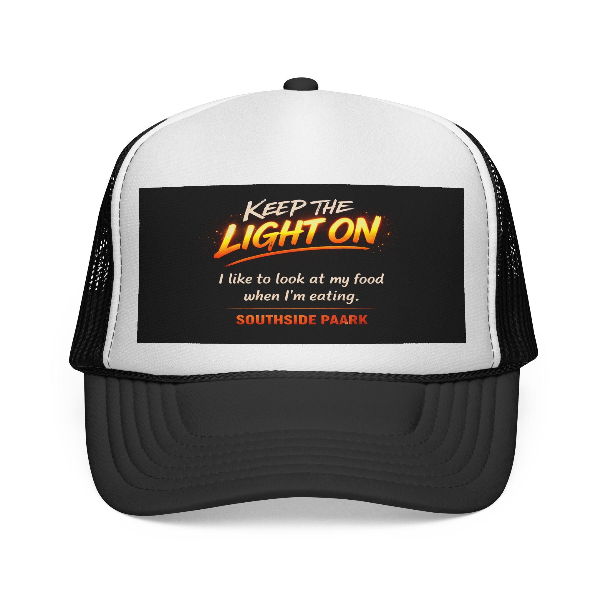 Keep The Light On Trucker Cap — Southside Park Funny Quote Mesh Hat