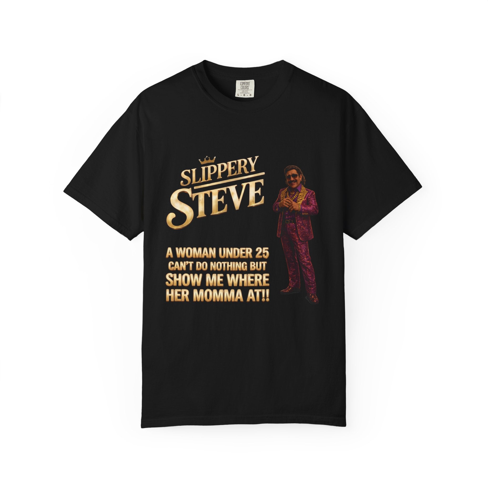 Slippery Steve Graphic T-Shirt — Retro Character Quote Tee