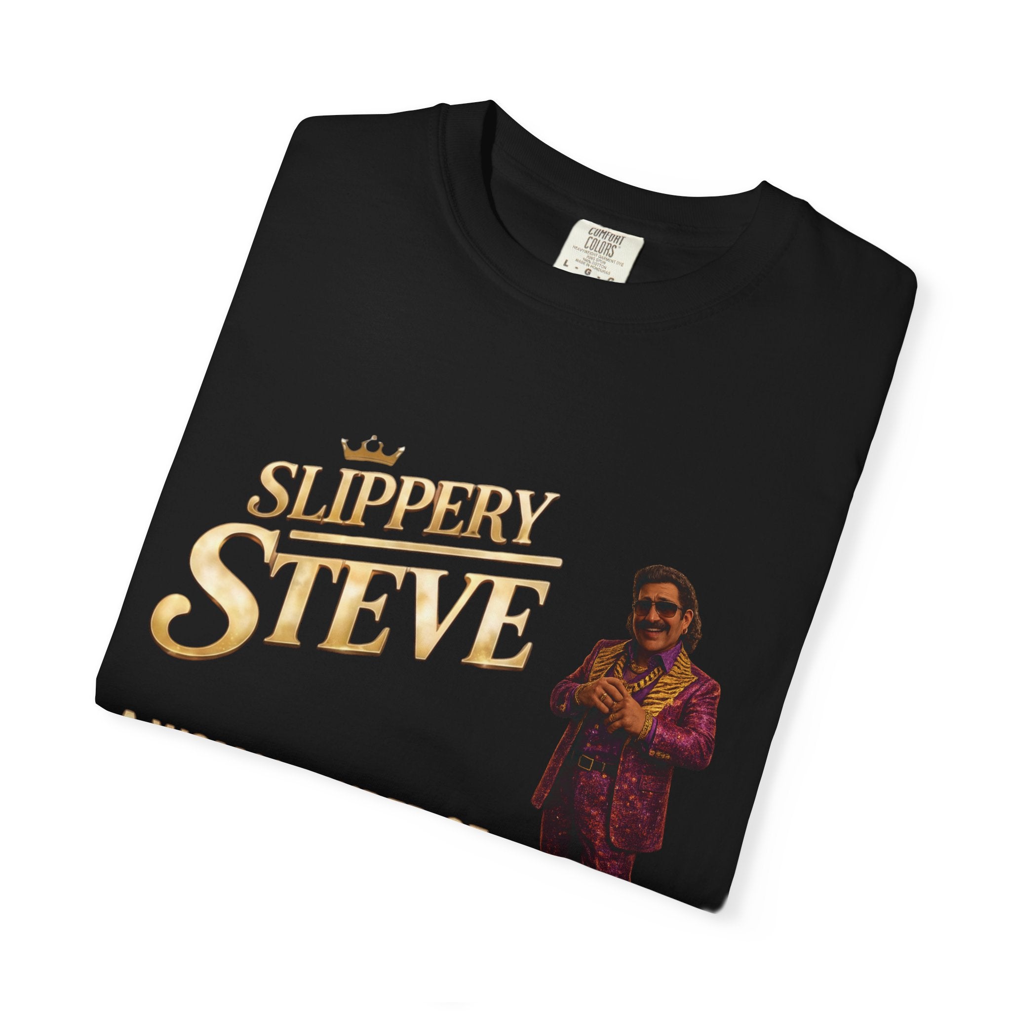 Slippery Steve Graphic T-Shirt — Retro Character Quote Tee